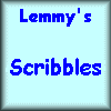 Lemmy's Scribbles: Not enough to be Fun Fictions, but enough to be...interesting.